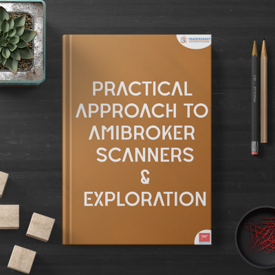 Practical Approach to Amibroker Scanners & Exploration