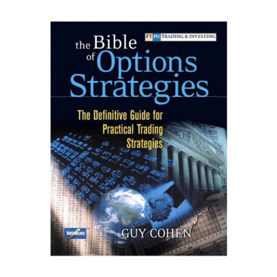 The Bible of Options Strategies: The Definitive Guide for Practical Trading Strategies (paperback) Paperback – 7 April 2005