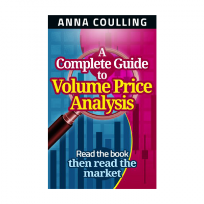 A Complete Guide To Volume Price Analysis: Read the book then read the market