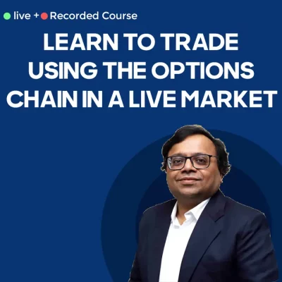 Learn to Trade using the Options Chain in a Live Market